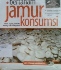 Bertanam Jamur Konsumsi