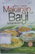 Menu Lengkap Makanan Bayi Sehat Alami