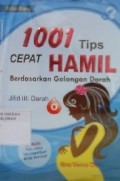 Seribu Satu Tips Cepat Hamil Berdasarkan Golongan Darah Jilid III: Darah O