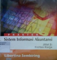 Praktek Sistem Informasi Akuntansi Jilid 2