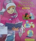 Menjadi Princess Muslimah For Kids Panduan Seru Untuk Menjadi Muslemah Sejati Nan Syar'i