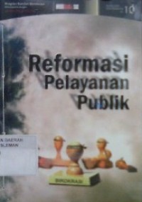 Reformasi Pelayanan Publik