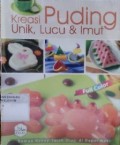 Kreasi Puding, Unik, Lucu & Imut