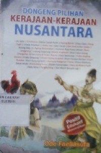 Dongeng Pilihan, Kerjaan_kerajaan Nusantara