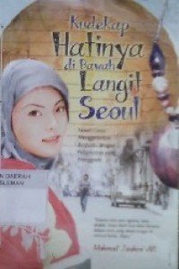 Kudekap Hatinya di Bawah Langit Seoul