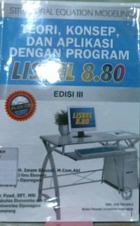 Teori, Konsep, dan Aplikasi dengan Program LISREL 8.80