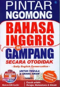 Pintar ngomong Bahasa Inggris itu Gampang