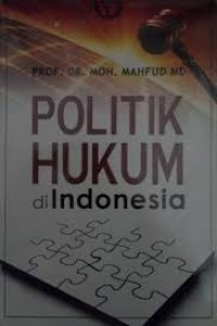 Politik Hukum Di Indonesia