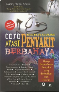 Cara Atasi Beragam penyakit berbahaya : Resep Sembuhkan penyakit yang disebabkan oleh hewan