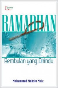 Ramadhan Rembulan yang dirindu