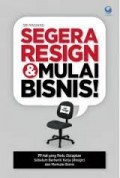 Segera Resign & Mulai Bisnis