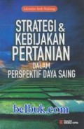 Strategi & Kebijakan Pertanian dalam Perspektif Daya Saing