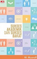 Sukses Akademik dan Sukses Bakat