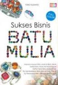 Sukses Bisnis Batu Mulia