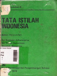 Tata Istilah Indonesia: Bahan Penyuluhan