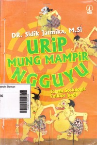 Urip Mung Mampir Ngguyu: Telaah Sosiologis Folklor Jogja