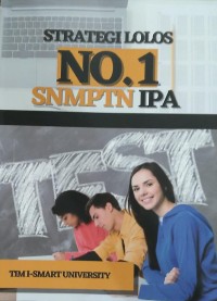 Strategi lolos no. 1 snmptn ipa