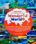 Wonderful world 2: ensiklopedia tempat-tempat indah dan menakjubkan