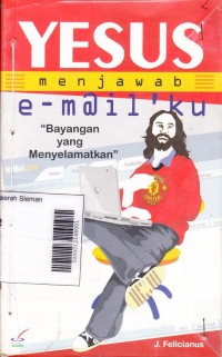 Yesus Menjawab e-mail ku