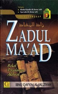 Zadul Ma'ad; Bekal Perjalanan Akhirat