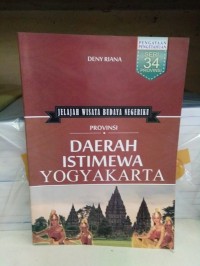 Jelajah Wisata Budaya Negeriku : Provinsi Daerah Istimewa Yogyakarta