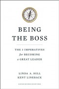 Being The Boss : The 3 Imperatives For Becoming A Great Leader