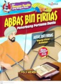 Abbas bin firnas: penerbang pertama dunia