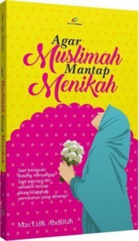 Agar Muslimah Mantap Menikah