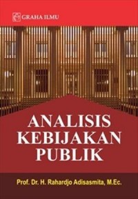 ANALISIS KEBIJAKAN PUBLIK