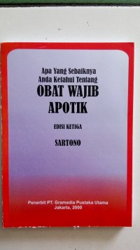 Apa Yang Sebaiknya Anda Ketahui Tentang Obat Wajib Apotik