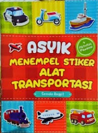 Asyik Menempel Stiker Alat Transportasi