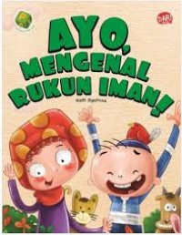 Ayo, mengenal Rukun Iman