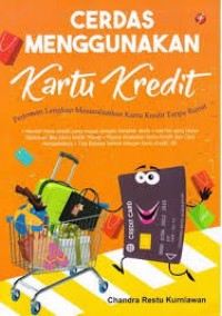 Cerdas Menggunakan Kartu Kredit