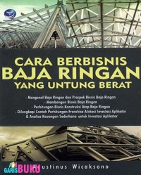 Cara Berbisnis Baja Ringan yang untung berat