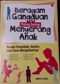 Beragam gangguan paling sering menyerang anak