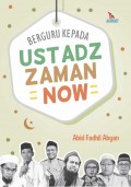 Berguru kepada ustadz zaman now