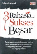 3 Rahasia Sukses Besar