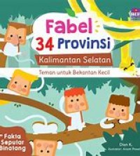 Fabel 34 provinsi: Kalimantan Selatan - teman untuk bekantan kecil