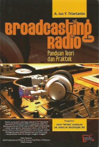 Broadcasting Siaran Radio: Teori dan Praktek