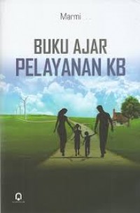 Buku Ajar Pelayanan KB