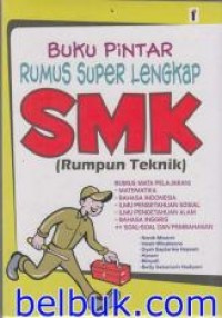 Buku Pintar Rumus Super Lengkap SMK (Rumpun Teknik)