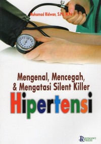 Mengenal, mencegah, mengatasi silent killer, 