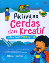 Aktivitas Cerdas dan Kreatif Untuk PAUD dan TK