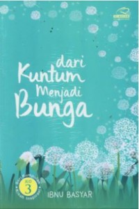 Dari kuntum menjadi bunga 3