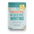 Mastering Academic Writing