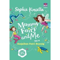 Mummy Fairy and Me vol 4: Keajaiban Putri Duyung