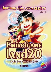 Emirofgame Land20 VOl.1, bintang cilik punya cerita