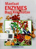 Manfaat enzymes bagi kesehatan