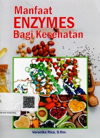 Manfaat enzymes bagi kesehatan