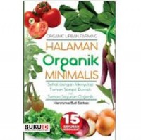 Organic Urban Farming: Halaman Organik Minimalis